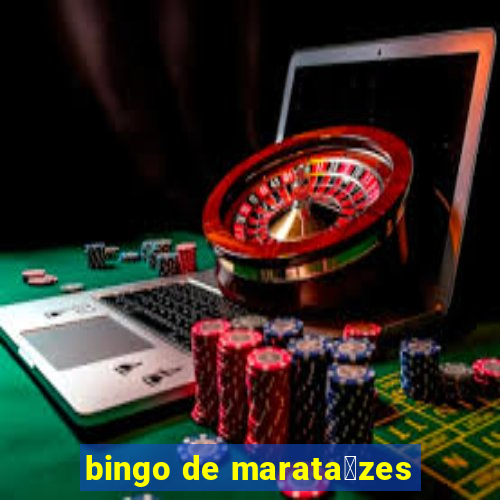 bingo de marata铆zes