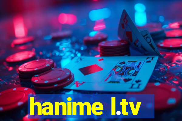 hanime l.tv