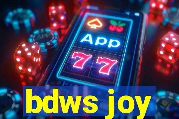 bdws joy