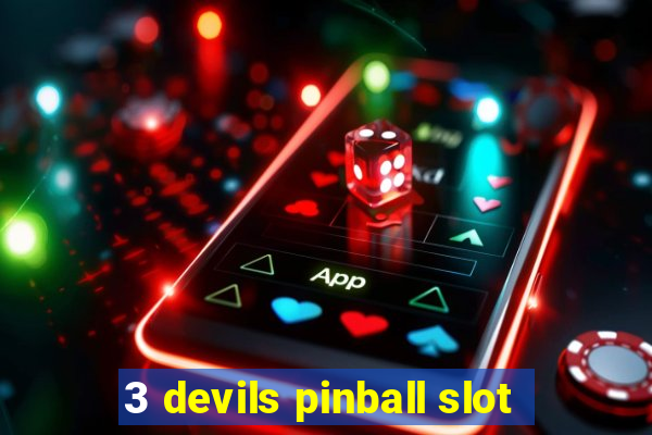 3 devils pinball slot