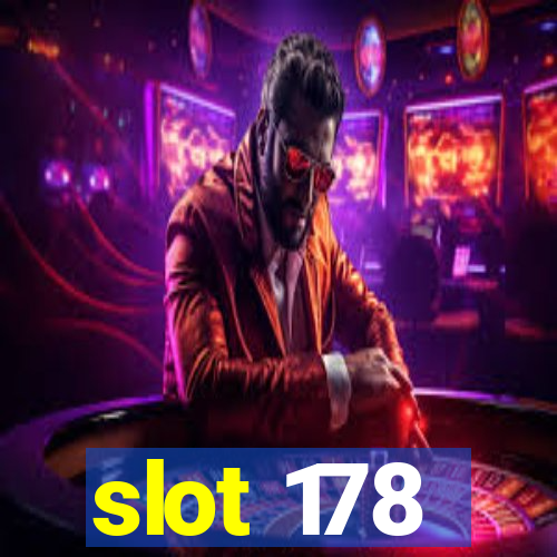 slot 178