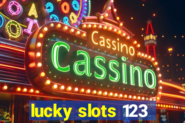 lucky slots 123