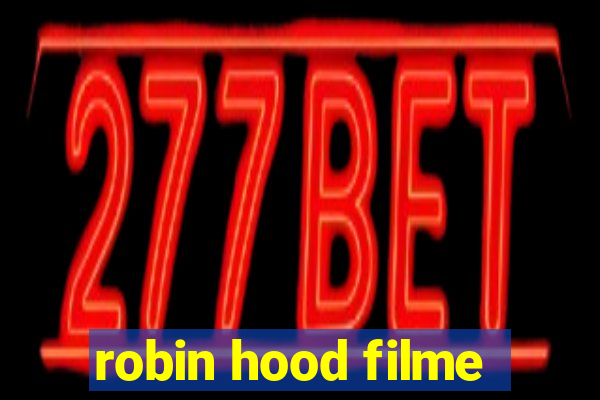 robin hood filme