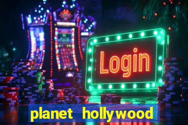 planet hollywood casino and hotel