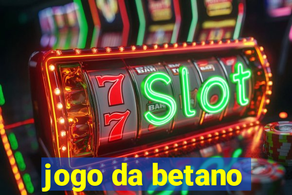 jogo da betano