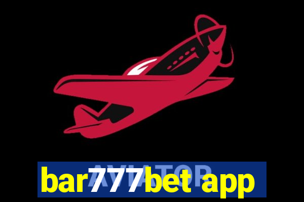 bar777bet app