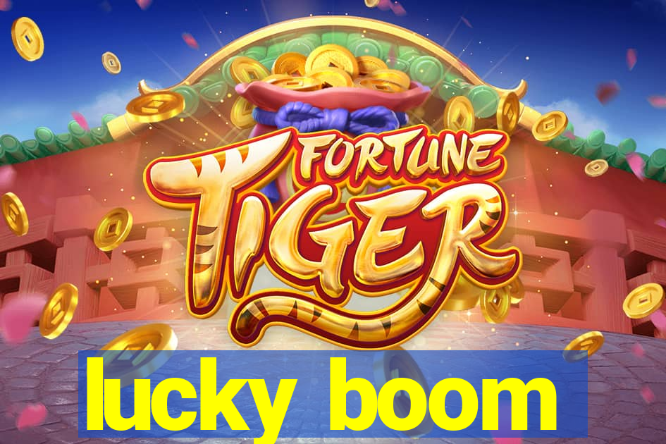 lucky boom