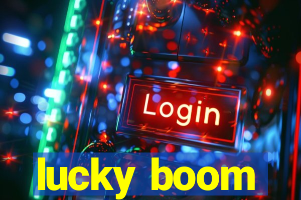 lucky boom