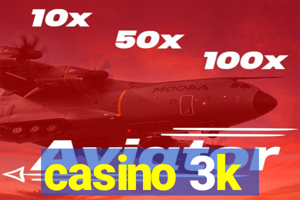 casino 3k