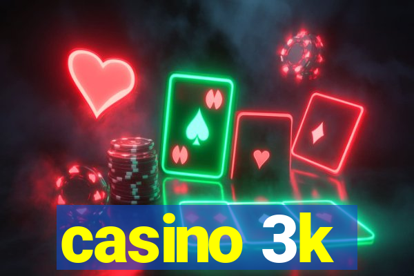 casino 3k