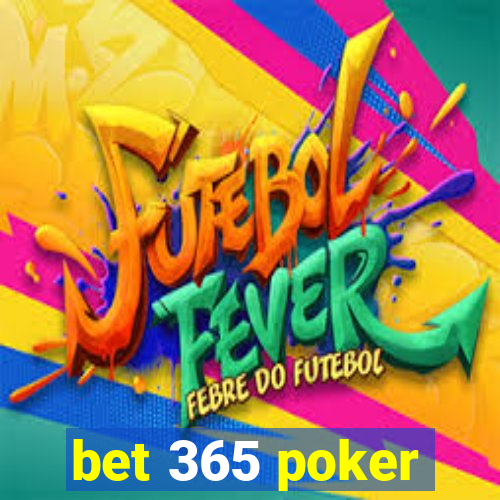 bet 365 poker