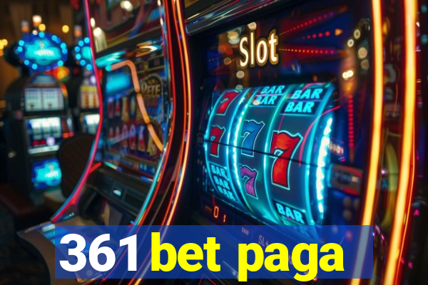 361 bet paga