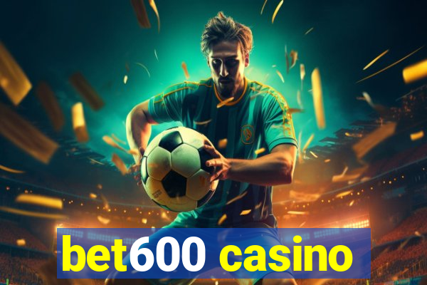 bet600 casino