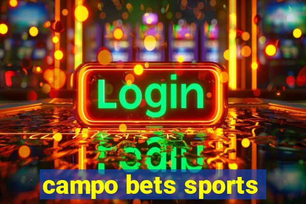 campo bets sports