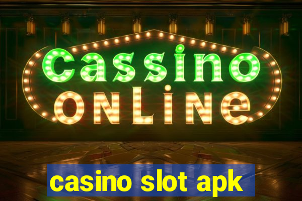 casino slot apk