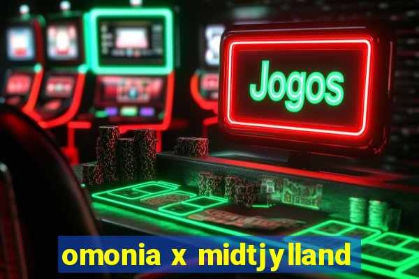 omonia x midtjylland