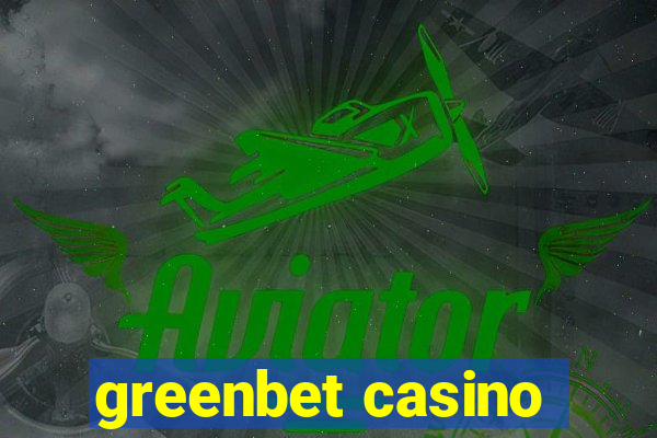 greenbet casino