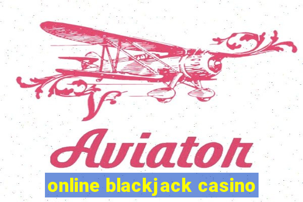 online blackjack casino