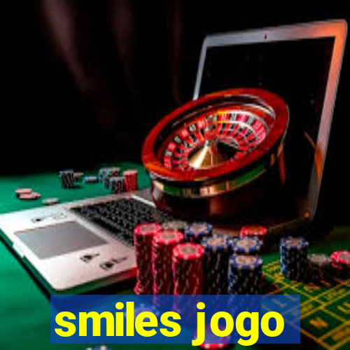 smiles jogo