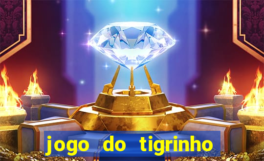 jogo do tigrinho que esta pagando agora