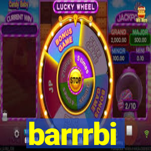 barrrbi