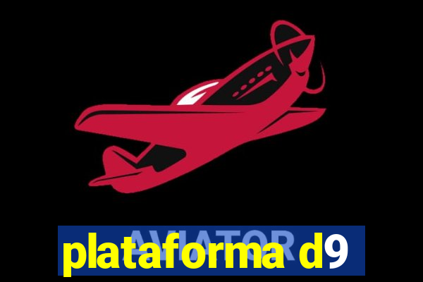 plataforma d9