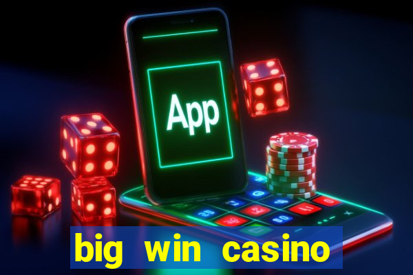 big win casino online login