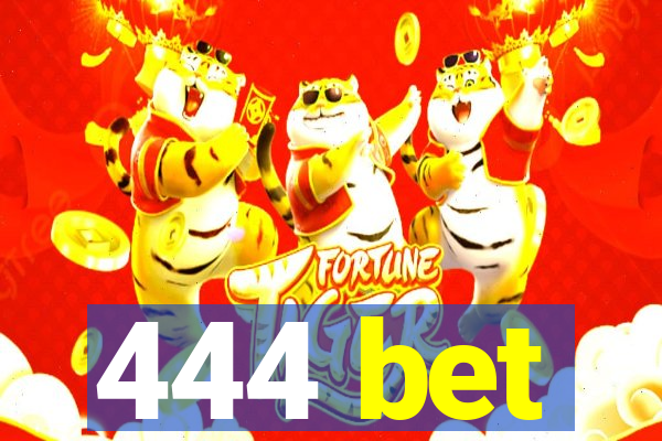 444 bet