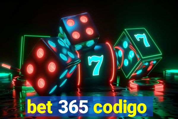 bet 365 codigo