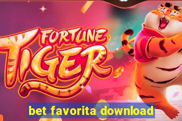 bet favorita download