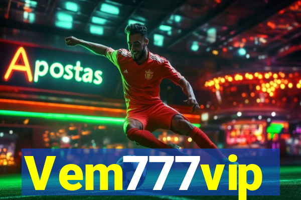 Vem777vip