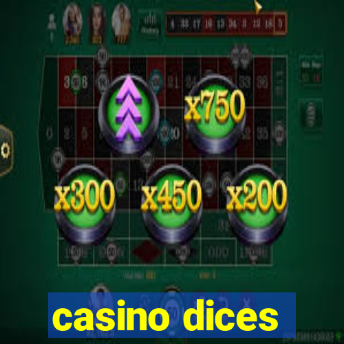 casino dices