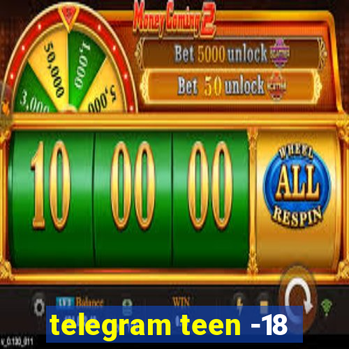 telegram teen -18