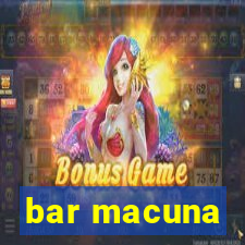 bar macuna