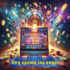 live casino las vegas