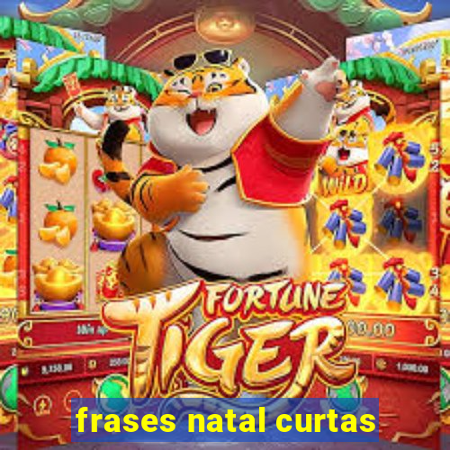 frases natal curtas