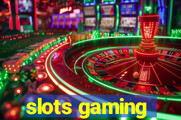 slots gaming