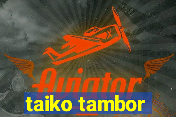 taiko tambor