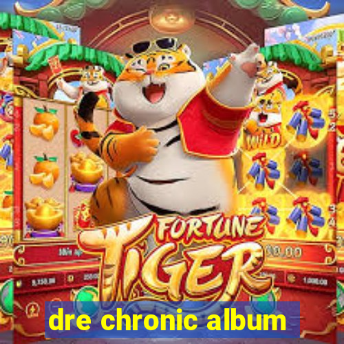 dre chronic album