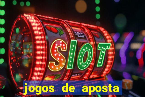 jogos de aposta online gratis