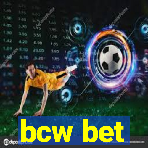 bcw bet