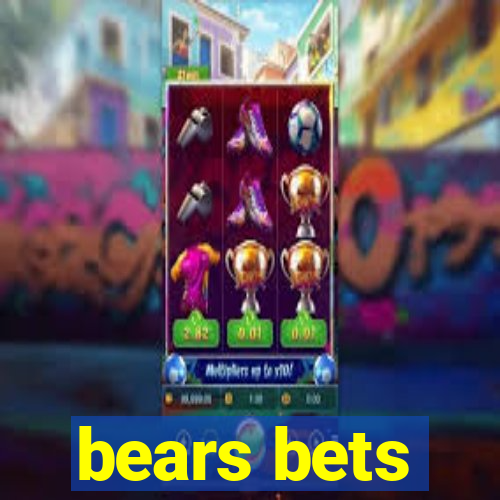 bears bets