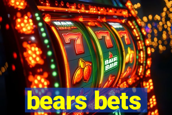 bears bets