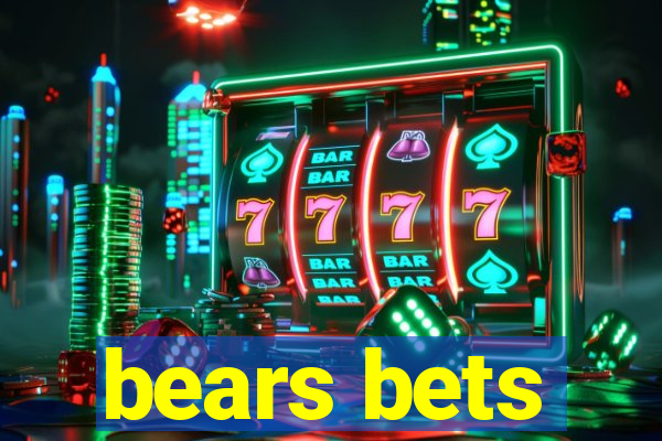 bears bets