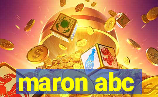 maron abc