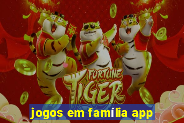 jogos em família app