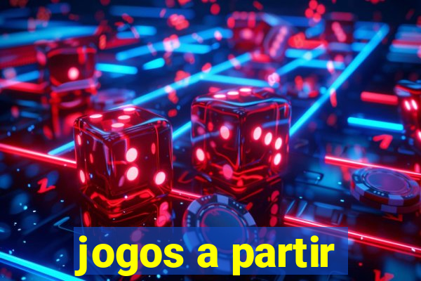 jogos a partir