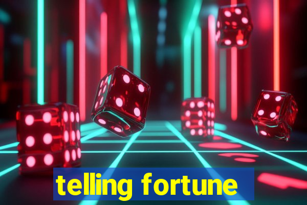 telling fortune