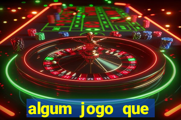 algum jogo que ganha dinheiro sem precisar depositar