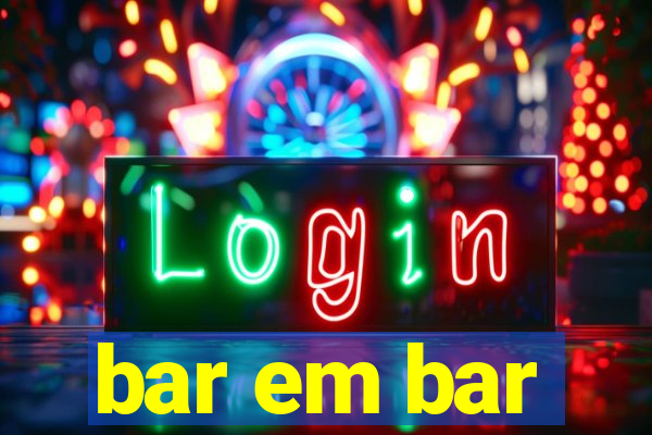 bar em bar